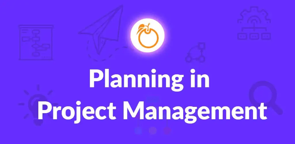 Planning in Project Management