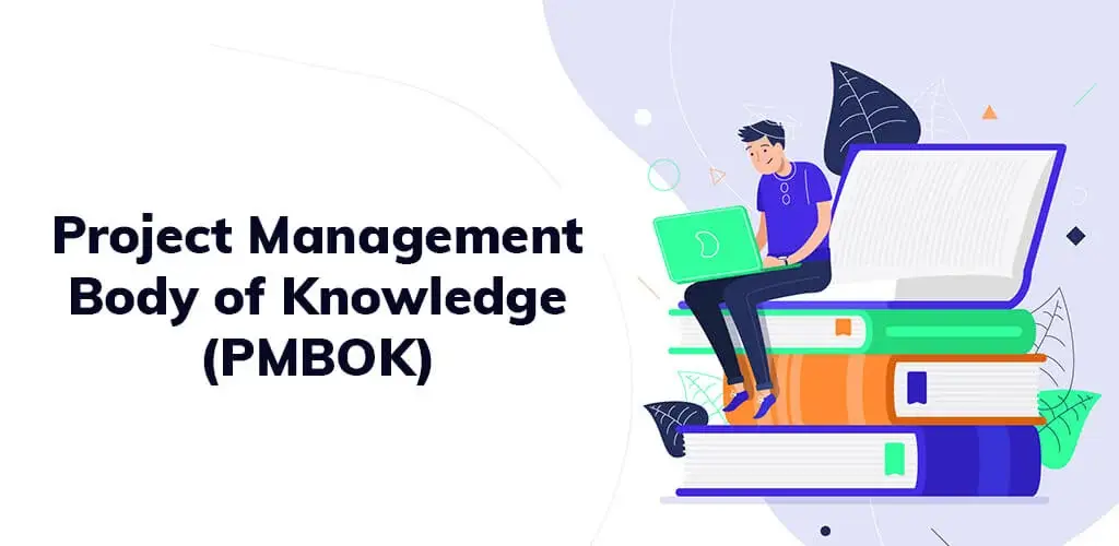 Project Management body of Knowledge